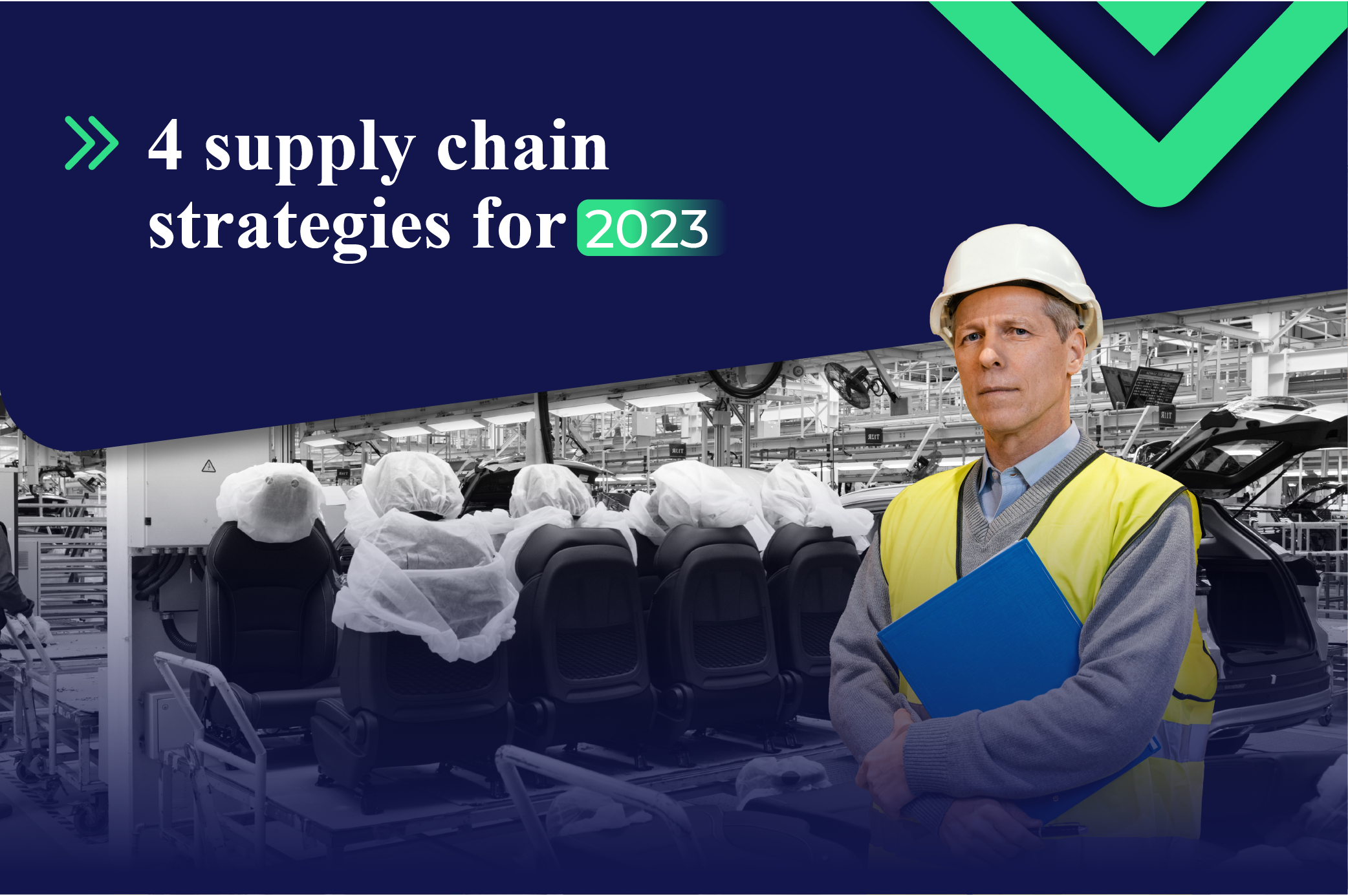 4 Supply Chain Strategies For 2023 - First & Last Mile 3pl Logistics